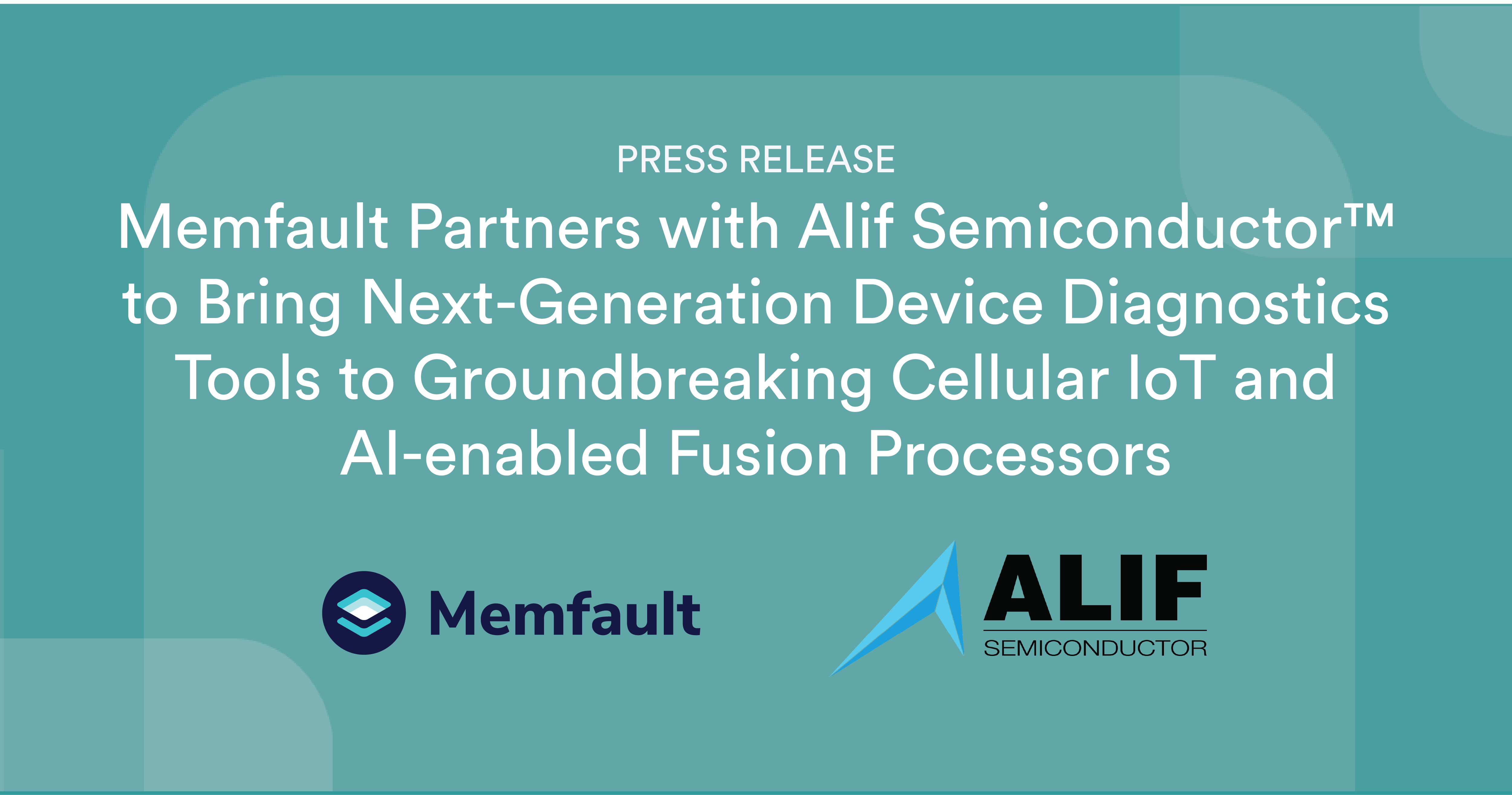 Memfault Partners With Alif Semiconductor™ To Bring Next-Generation ...