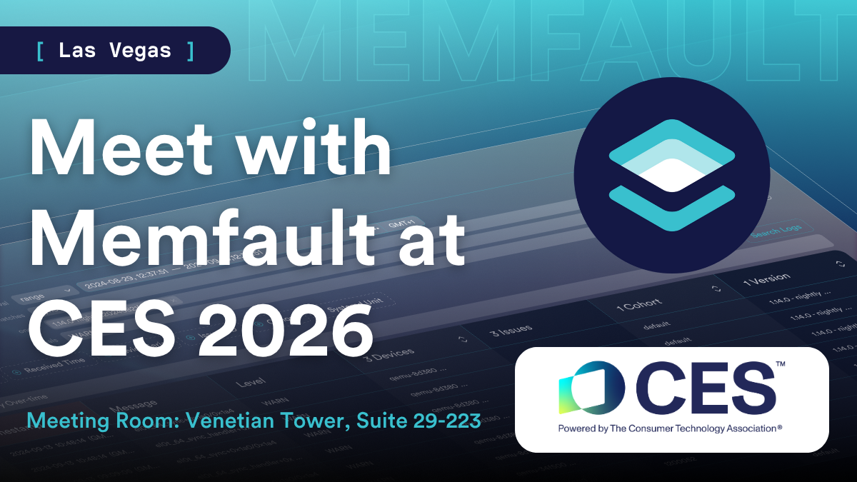 Memfault at CES 2026